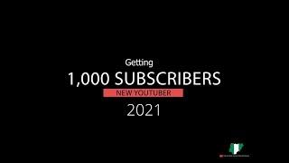 How to get 1000 subscribers on YouTube (2021)