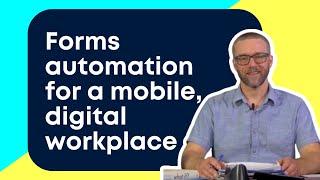 Simplify your workday with digital form automation