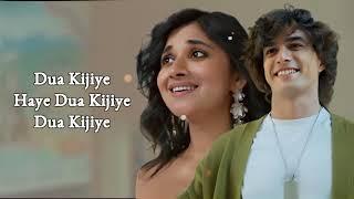 Dua Kijiye (LYRICS) - Sameer Khan | Mohsin Khan, Kanika Mann | Jagdiip Singh, Kunaal Vermaa, Ranju