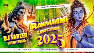 Dj SarZen Setup Song ll Ramnavami Julus Competition Dialogue Mix 2025 ll Dj Ravi Jharkhand