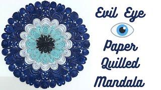 Evil Eye Paper Quilled Mandala / 3D Paper Quilling Mandala / Advanced Unique Evil Eye Art