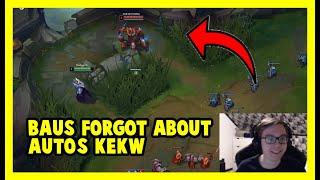 BAUS FORGOT THAT HE IS PLAYING RANGE CHAMP KEKW