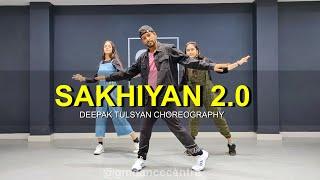 Sakhiyan 2.0 - Dance Cover | Deepak Tulsyan Choreography | G M Dance Centre