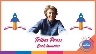 Tribes Press Book Launches!
