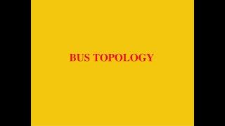 BUS TOPOLOGY | Types of topology