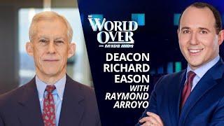 The World Over February 3, 2022 | SPIRITUAL EXCELLENCE: Deacon Richard Eason with Raymond Arroyo