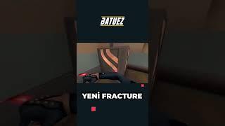 VALORANT FRACTURE HARİTASI YENİ HALİ | #shorts #valorant