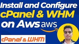 cPanel WHM Installation Tutorial: Complete AWS Server Setup Guide | Step by Step