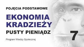 EKONOMIA KRADZIEŻY - POJĘCIA PODSTAWOWE CZ. 7