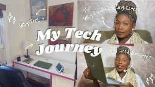 Transitioning To Tech / Get To Know My Tech Journey (Story Time)