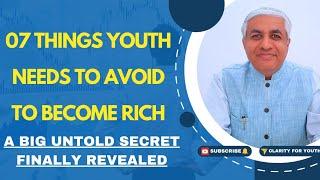 07 Things Middle Class Needs To Avoid To Become Rich | Know This Secret About Investments