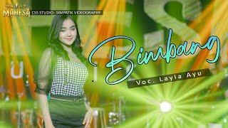 MAHESA MUSIC - BIMBANG Voc. LAYLA AYU ( OFFICIAL MUSIC VIDEO ).