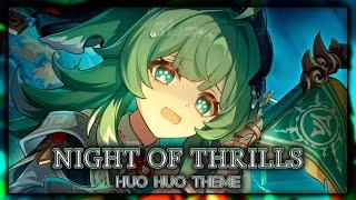 Honkai Star Rail: Night of Thrills [Huo Huo Theme] | EPIC VERSION