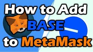 How to add BASE to MetaMask Wallet | Step by Step