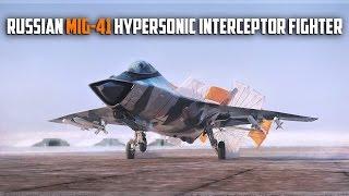 New Russian MiG-41 Hypersonic Interceptor Fighter