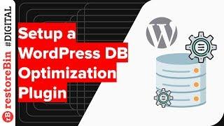 Setup WP-Optimize: Free Database Clean Up & Image Optimization Plugin