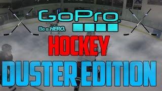 GoProHockey Duster Edition #1