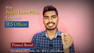 Why People Leave PSUs for IES (Engineering Services) | Reasons explained by Pramod Beesal