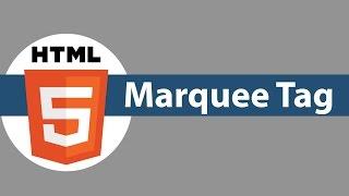 HTML5 Tutorial For Beginners # 11 HTML5 Marquee Tag