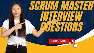 20 Most Common Scrum Master Interview Questions| Scrum Master Interview Prep| Mock Interview|