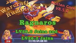 Warcraft Rumble - Ragnaros with LV26.0 Jaina and LV26.2 Jaina  - Molten Core - 8.5.0