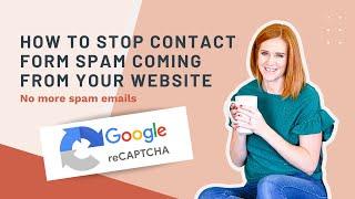 How To Stop Contact Form Spam (WPForms)