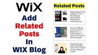 Wix Tutorial:  Display Related Posts feed dynamically on Wix Blog Posts