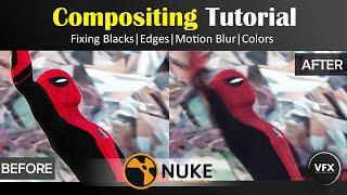 Compositing Tutorial Nuke | Fixing Blacks, Edges, Motion Blur, Colors | VFX