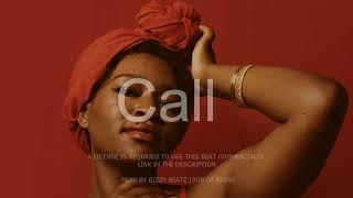 Afrobeats Instrumental " CALL " Joeboy x Gyakie x Ayra Starr x Rena x Khaid x Typebeat |2024