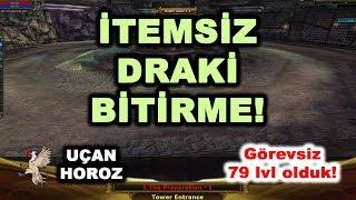 İtemsiz Draki Bitirme! Görevsiz 79 lvl olundu! 83'e doğru Knight Online 2019 Uçan Horoz