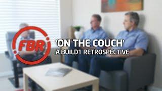 'On the Couch' - a Build1 Retrospective