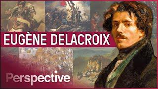 A Journey Through Delacroix's Romantic World | Great Artists |Perspective