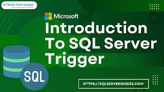 Introduction to SQL Server Trigger with Example | SQL Server Trigger