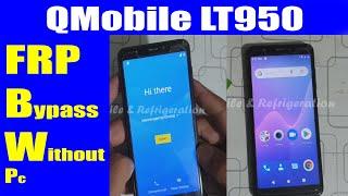 QMobile LT950 FRP Bypass Google Account Without PC