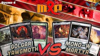 MTG Modern | Golgari Yawgmoth vs Mono-White Martyr | MXP San Francisco | Round 6