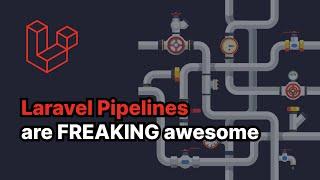 WOW! Laravel's pipeline pattern is AWESOME