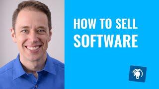 How to Sell Software to Businesses