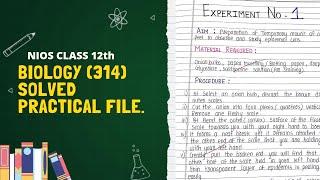 NIOS CLASS 12th BIOLOGY(314) SOLVED PRACTICAL FILE | 2023.