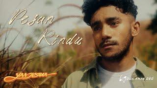 Yan Josua - Pesan Rindu (Official Music Video)