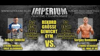 IMPERIUM Fighting Championship - Lukasz Janecki vs. Sergey Romanov