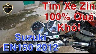 Gian nan truy lùng Suzuki EN150 cũ: Móp cũng MUA, miễn đúng ý anh! KENSA