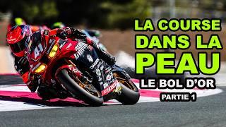  LA COURSE DANS LA PEAU LE BOL D'OR PARTIE 1