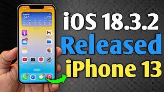 iOS 18.3.2 is out - What's New in iPhone 13