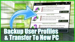 How To Backup User Profiles and Transfer To New PC for Free