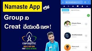 How to creat group in Namasthe app in telugu || Manu tech true