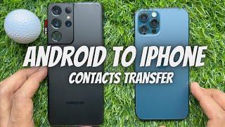 How To Transfer Contacts from Android to iPhone (Without Computer or Apps)