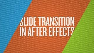 How To Create a Slide Transition in After Effects