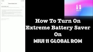 Turn On MIUI 11 Global ROM Ultra Battery Saver