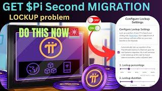 Pi network Second (2) migration || DO THIS To get all mined $PI || PI LOCKUP || pi mainnet checklist