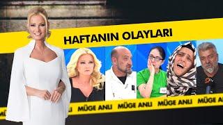 Haftanın Dikkat Çeken Olayları - Müge Anlı ile Tatlı Sert Kolajlar